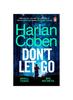 Книга Don't Let Go : From the 1 Bestselling Creator of the Hit Netflix Series Stay Close