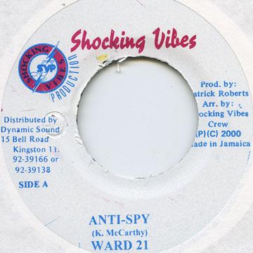 7-дюймовая пластинка WARD 21 - Anti Spy none Shocking Vibes 2000 Ямайка Регги, Ска и Даб