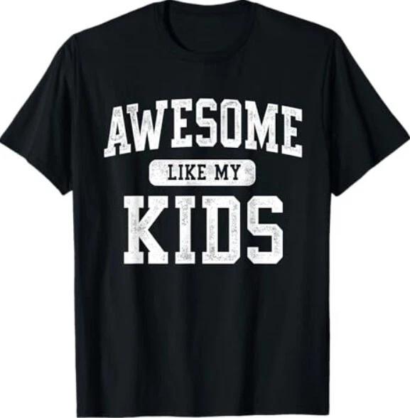 Awesome Like My Funny Father's Day Dad Gifts Daddy 100% Cotton T-shirt Mens Tees Top