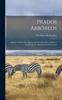Книга Prados Arboreos : Apuntes Y Datos Para Aprovechar El Follaje Delos Arboles Y Arbustos En La Alimentacion Del Ganado