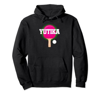 Yutika имя девочка настольный теннис пинг-понг игра ракетка спорт худи