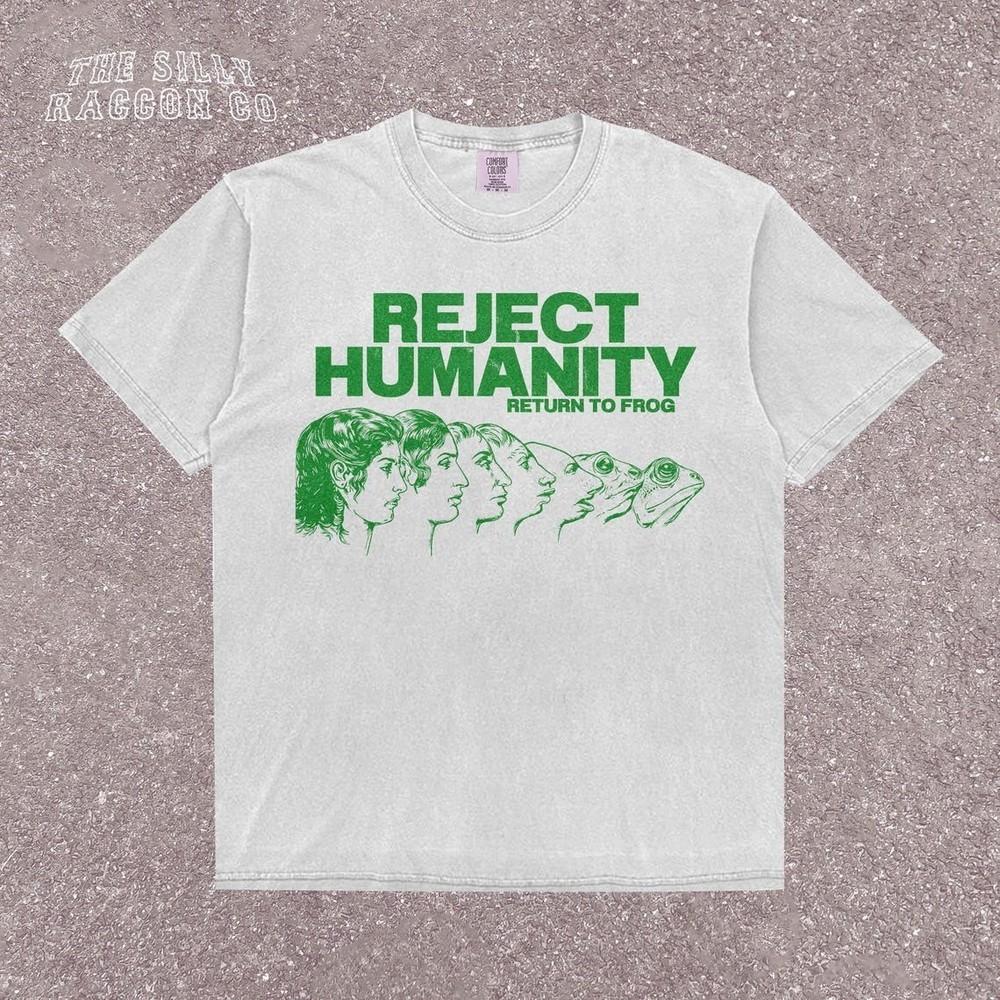 Funny Frog Tee for Men Women Reject Humanity Meme Tee WT Shirt Full Size S3XL Unisex T-Shirt