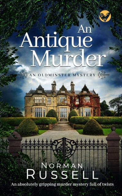 The AN ANTIQUE MURDER an Absolutely Gripping Murder Mystery Full of Twists : 2 Book
