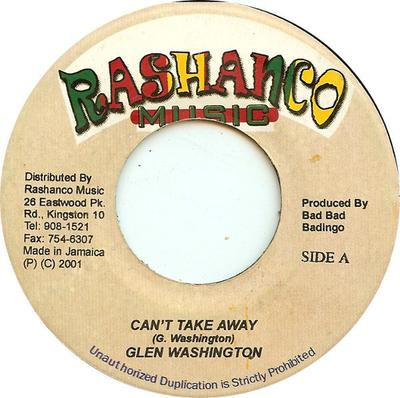 7-дюймовая пластинка GLEN WASHINGTON Cant Take Away NONE Rashanco Music 2001 Ямайка Регги Ска Даб Б/у