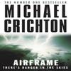 Airframe by Michael Crichton Paperback Book 9780099556312