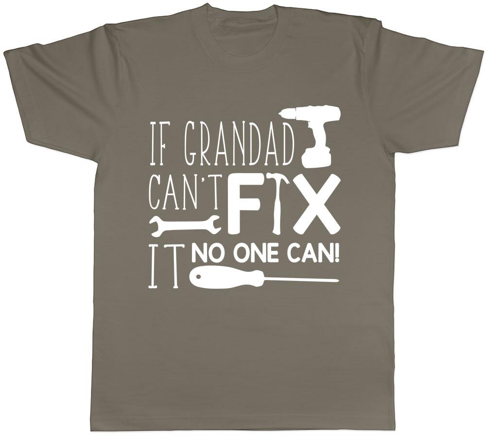 If Grandad Cant Fix It No One Can Funny Unisexs Grandpa Gramps Gift DIY TShirt