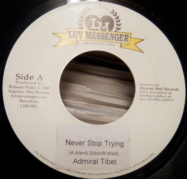 7-дюймовая пластинка ADMIRAL TIBET ELIJAH PROPHET Never Stop Trying Leaders Of Tomo LMS001 Luv Messenger 2009 Европа Регги Ска Даб Б/у