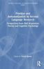 The Practice and Automatization In Second Language Research : Perspectives from Skill Acquisition Theory and Cognitive Psychology Book