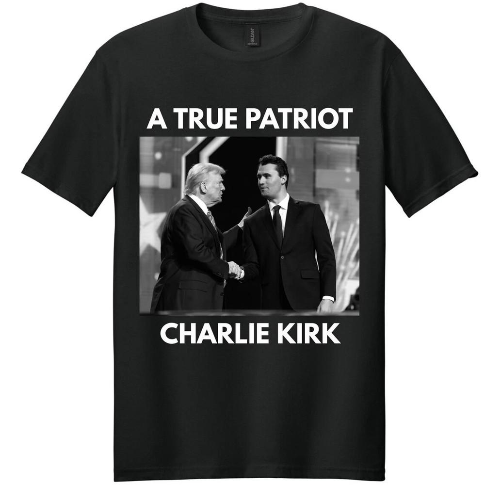 Best Price A True Patriot Charlie Kirk Shirt, Pray for Charlie Kirk Unisex T-Shirt