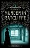 The Murder In Ratcliffe : 10 Book