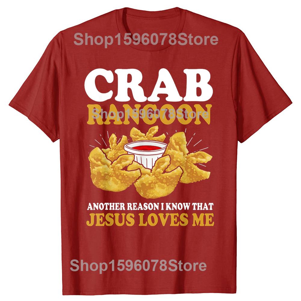 Funny Crab Rangoon Goon Lover 100 Cotton Tshirts Men Fashion Print Tshirt Loose Oversized Streetwear Hip Hop Unisex T Shirt