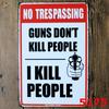 Custom Gun Humor Tin Sign for Restaurant, Bar, or KTV Decor