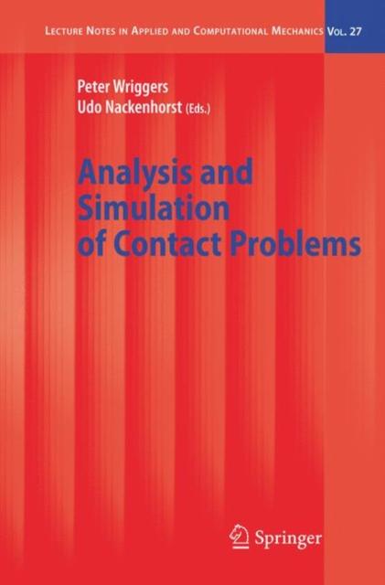 The Analysis and Simulation of Contact Problems : 27 Book