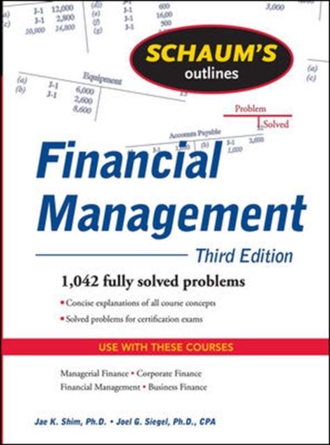 The Schaum's Outline of Financial Management, Third Edition Book
