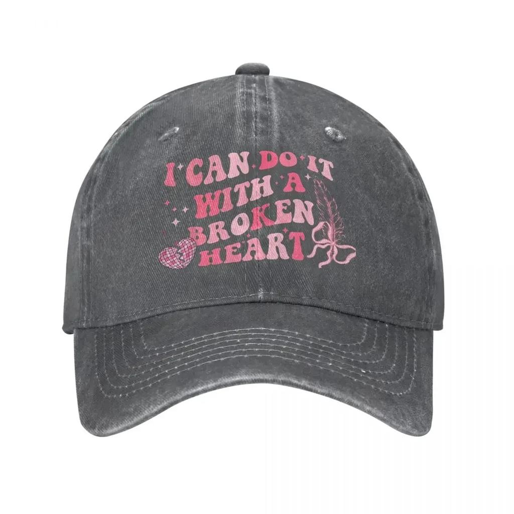 I Can Do It With A Broken Heart Baseball Cap Vintage Distressed Washed Headwear for Men Women Outdoor Activities Caps