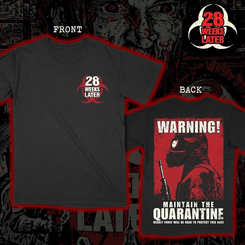 Unisex shirt Cotton Oversize Large Size RARE 28 Weeks Later Movie Maintain the Quarantine T-shirt Unisex Size S-5XL