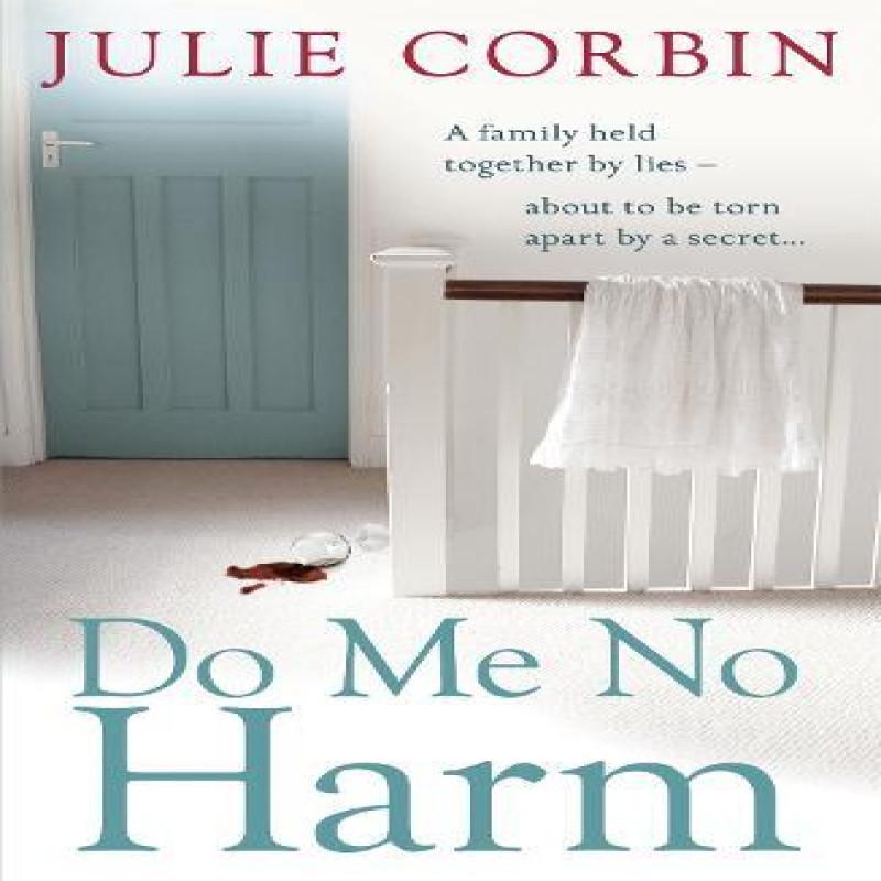 Do Me No Harm by Julie Corbin Paperback Book 9780340918968