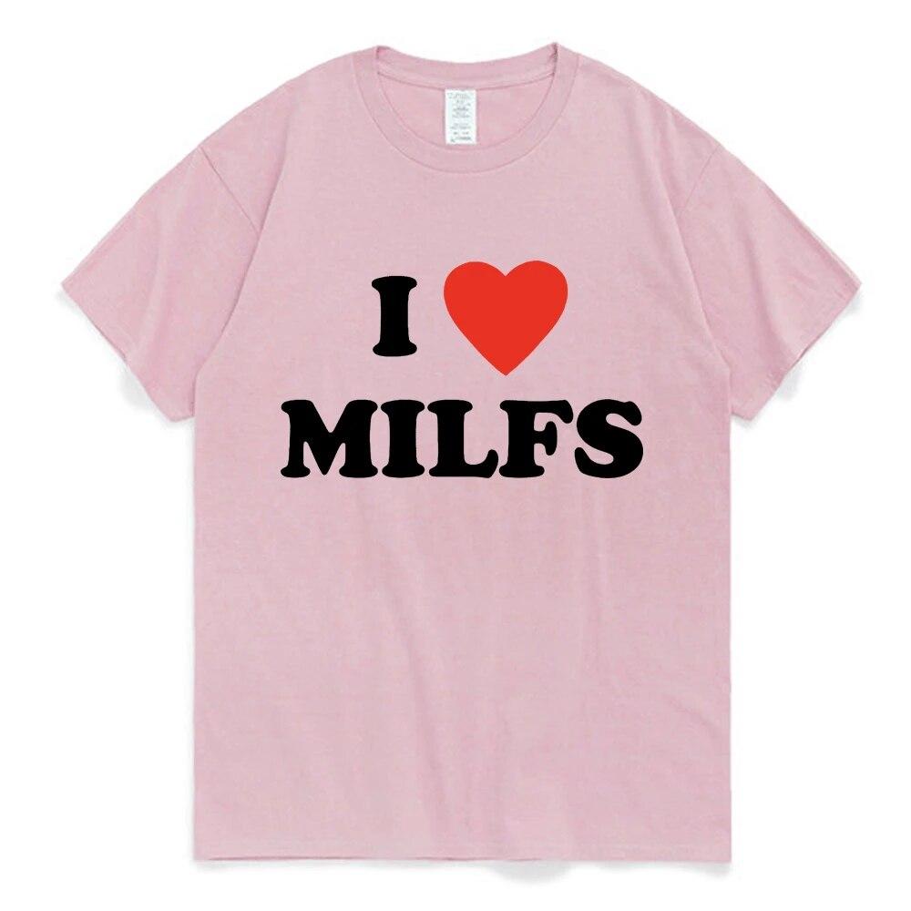 I Love MILFS I Heart Hot Moms Letter Printed T-shirts Unisex Women Short Sleeve Summer Casual T Shirt Harajuku Fashion Tee Shirts