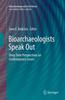 Книга Bioarchaeologists Speak Out : Deep Time Perspectives On Contemporary Issues