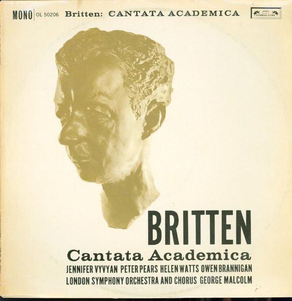 LP Record BENJAMIN BRITTEN , LONDON SYMPHONY - Cantata Academica OL50206 L'Oiseau-Lyre UK Classical Used