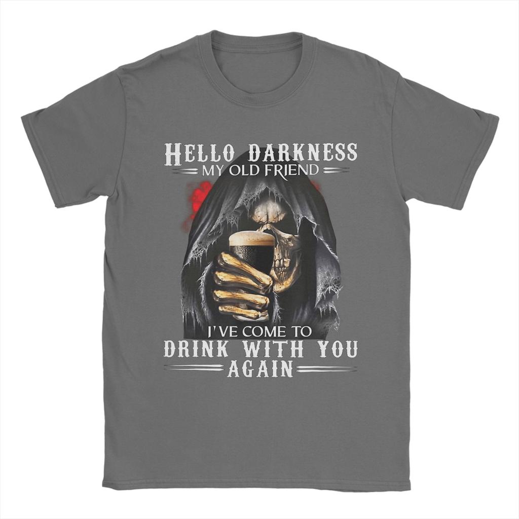 Hello Darkness My Old Friend Grim Reaper Skeleton Drink Beer T Shirt for Men Cotton Vintage TShirt O Neck Tees Short Sleeve Tops