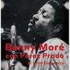 Beny More Benny More Perez Prado