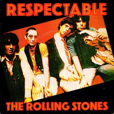 7-дюймовая пластинка ROLLING STONES - Respectable EMI2861 Rolling Stones  1978 Великобритания Рок Б/У