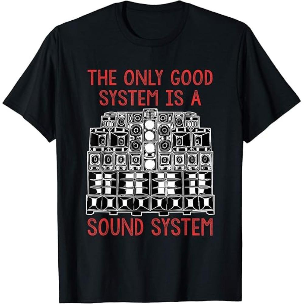 Unisexs Unisex THE ONLY GOOD SYSTEM IS A SOUND SYSTEM T Shirt Tee Summer Trendy Oversize Retro Y2K Street Style with Vintage Design