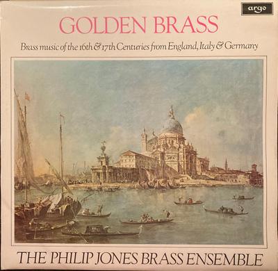 LP Пластинка PHILIP JONES BRASS ENSEMBLE - Золотая медь (Медная музыка 16 ZRG717 Argo 1974 Великобритания Классическая Б/У