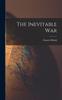 Книга The Inevitable War