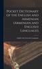 The Pocket Dictionary of the English and Armenian (Armenian and English) Languages Book