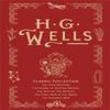HG Wells Classic Collection by H.G. Wells Hardback Book 9780575095205