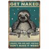 Vintage Metal Tin Signs Wall Decor Get Naked Unless You Are Just Visiting Don't Make It Weird Retro Tin Sign Posters