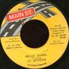 7inch Record LIEUTENANT STITCHIE - Hello Carol NONE Main St. 1994 Jamaica Reggae, Ska & Dub Used