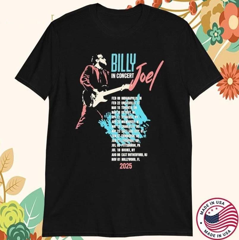 Billy Joel In Concert Guitar 2025 Tour Itinerary T Shirt Full Size S-5XL Unisex T-Shirt