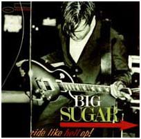 CD BIG SUGAR - Ride Like Hell EP! 01241422872 Silvertone Reco 1995 США Танцевальная и Электронная Б/У