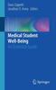 Книга Medical Student Well-Being : An Essential Guide