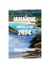 Книга Guide De Voyage En Jamaique 2024 : Explorez Les Blue Mountains Naturelles Et Luxuriantes De La Jamaique.