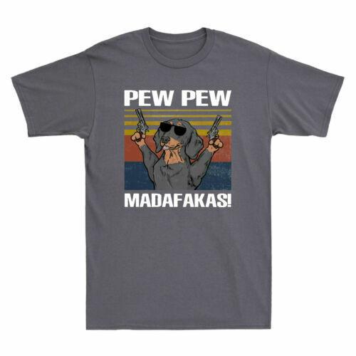Dachshund Pew Pew Madafakas Dog with Gun Funny Vintage Men039;s T-Shirt Cotton Tee Unisex T-Shirt