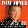 CD TOM JONES - 30 Greatest Hits Live In Concert PLATCD1113 Prism Leisure 1998 UK Pop Used