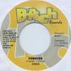 7inch Record CHICO - Forever NONE B-Rich Records 2004 Jamaica Reggae, Ska & Dub Used