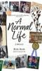 Книга A Normal Life A Memoir by Kim Rich - Hardback