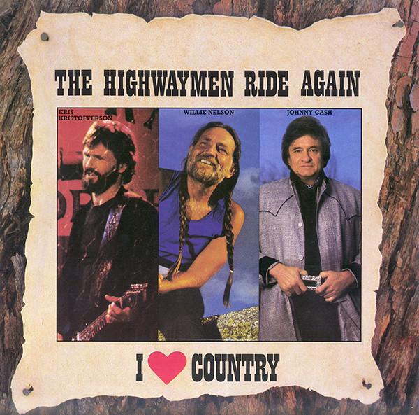 LP Пластинка КРИС КРИСТОФФЕРСОН, ВИЛЛИ НЕЛЬСОН, - The Highwaymen Ride Again CBS4504311 CBS 1986 Нидерланды Фолк Б/У
