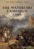 The THE WATERLOO CAMPAIGN A Study : The Special Campaign Series Book