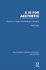 The Aa Is for Aesthetic (RLE Edu K) : Essays On Creative and Aesthetic Education Book