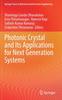 Книга Photonic Crystal and Its Applications for Next Generation Systems