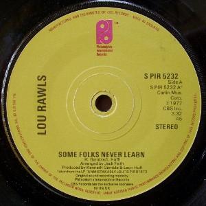7-дюймовая пластинка LOU RAWLS - Some Folks Never Learn SPIR5232 Филадельфия 1977 Великобритания Соул/Фанк Б/У