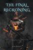 Книга The Final Reckoning : When Heaven and Hell Collide On Judgement Day