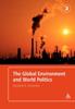 Книга The Global Environment and World Politics