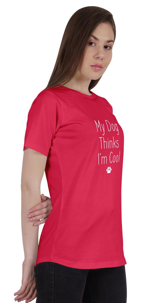 Inkmeso Women Quote Top   My Dog Thinks I'm Cool   Graphic Print Tee T-Shirt